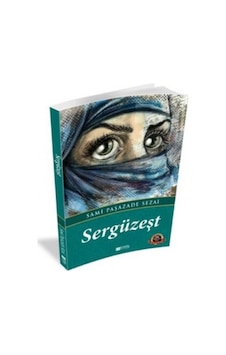 Sergüzeşt - Sami Paşazade Sezai - Everest Sergüzeşt - Sami Paşazade Sezai - Everest