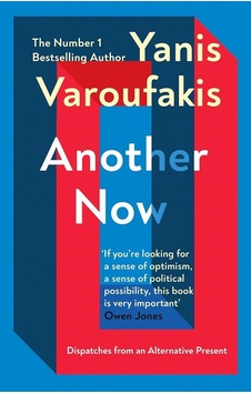 Another Now Vintage Books Uk Yanis Varoufakis Another Now Vintage Books Uk Yanis Varoufakis