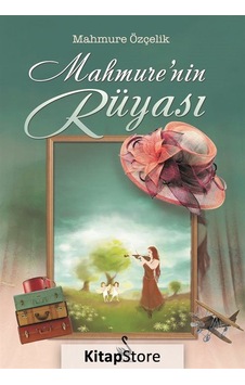 Mahmure'nin Rüyası - Mahmure Özçelik - Siyah Kuğu Yayınları Mahmure'nin Rüyası - Mahmure Özçelik - Siyah Kuğu Yayınları