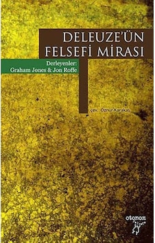 Deleuze'ün Felsefi Mirası- Otonom Yayıncılık Deleuze'ün Felsefi Mirası- Otonom Yayıncılık