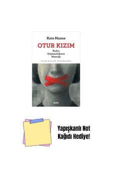 Otur Kızım + Yapışkanlı Not Kağıdı