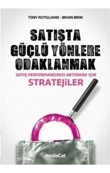 Satışta Güçlü Yönlere  Odaklanmak