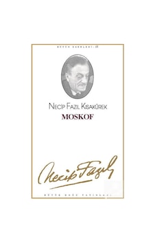 Moskof - Necip Fazıl Kısakürek - Büyük Doğu Yayınları Moskof - Necip Fazıl Kısakürek - Büyük Doğu Yayınları