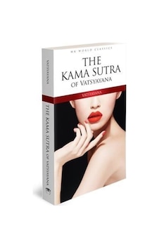 The Kama Sutra Of Vatsyayana - Ingilizce Roman / Vatsyayana The Kama Sutra Of Vatsyayana - Ingilizce Roman / Vatsyayana
