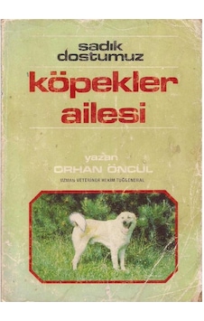 Sadık Dostumuz Köpekler Ailesi Sadık Dostumuz Köpekler Ailesi