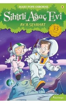 Sihirli Ağaç Evi 8-Ay'a Seyahat - Mary Pope Osborne - Domingo Yayınevi Sihirli Ağaç Evi 8-Ay'a Seyahat - Mary Pope Osborne - Domingo Yayınevi