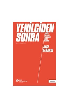 Yenilgiden Sonra: Tarihsel Gelişmeler Ve Sonuçlar