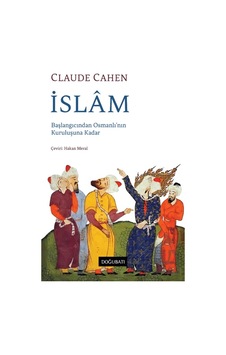 İslam Doğu Batı Yayınları Claude Cahen İslam Doğu Batı Yayınları Claude Cahen