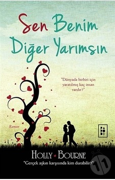 Sen Benim Diğer Yarımsın - Holly Bourne
