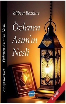 Özlenen Asımın Nesli / Zübeyt Bozkurt Özlenen Asımın Nesli / Zübeyt Bozkurt