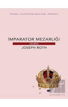 İmparator Mezarlığı - Joseph Roth - Olvido İmparator Mezarlığı - Joseph Roth - Olvido