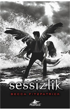 Sessizlik - Hush Hush Serisi 3. Kitap - Becca Fitzpatrick - Pegasus Sessizlik - Hush Hush Serisi 3. Kitap - Becca Fitzpatrick - Pegasus