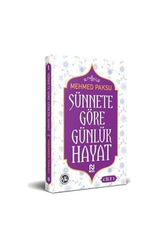 Sünnete Göre Günlük Hayat - Mehmed Paksu - Nesil Yayınları