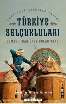 Türkiye Selçukluları Türkiye Selçukluları