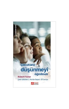 Çocuklara Düşünmeyi Öğretmek- Pegem Akademi Yayıncılık Çocuklara Düşünmeyi Öğretmek- Pegem Akademi Yayıncılık