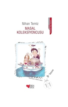 Masal Koleksiyoncusu - Nihan Temiz - Can Çocuk Yayınları Masal Koleksiyoncusu - Nihan Temiz - Can Çocuk Yayınları