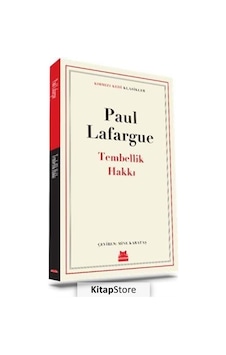 Tembellik Hakkı - Paul Lafargue N11.8544 Tembellik Hakkı - Paul Lafargue N11.8544