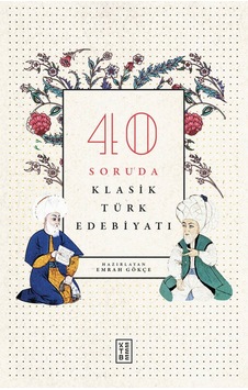 40 Soruda Klasik Türk Edebiyatı- Ketebe