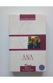 Ana-maksim Gorki- Ürün 2.el Kitaptır Ana-maksim Gorki- Ürün 2.el Kitaptır