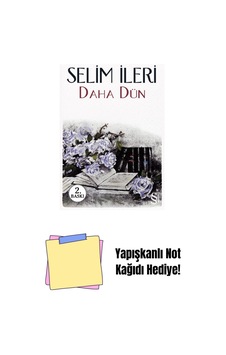 Daha Dün + Yapışkanlı Not Kağıdı Daha Dün + Yapışkanlı Not Kağıdı