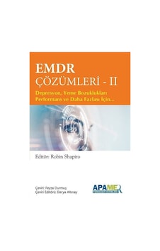 EMDR Çözümleri 2 - Depresyon Yeme Bozuklukları Performans ve Daha Fazlası İçin- Apamer EMDR Çözümleri 2 - Depresyon Yeme Bozuklukları Performans ve Daha Fazlası İçin- Apamer