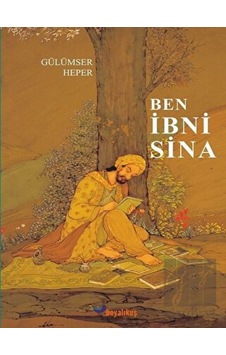 Ben İbni Sina Boyalıkuş Yayınları - Boyalıkuş Yayınları Ben İbni Sina Boyalıkuş Yayınları - Boyalıkuş Yayınları