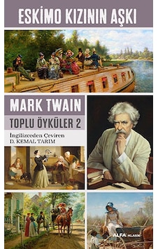 Eskimo Kızının Aşkı - Mark Twain - Alfa Yayıncılık Eskimo Kızının Aşkı - Mark Twain - Alfa Yayıncılık