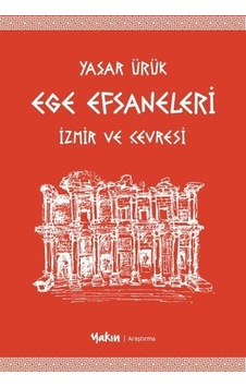 Ege Efsaneleri / Yaşar Ürük