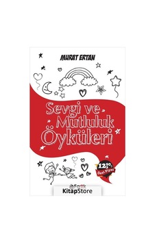 Sevgi ve Mutluluk Öyküleri - Murat Ertan - Fark Yayınları