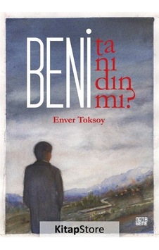 Beni Tanıdın mı? - Enver Toksoy - Nota Bene Yayınları Beni Tanıdın mı? - Enver Toksoy - Nota Bene Yayınları