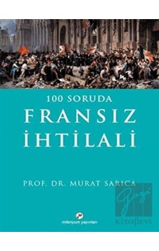 100 Soruda Fransız İhtilali -  Milenyum Yayınları