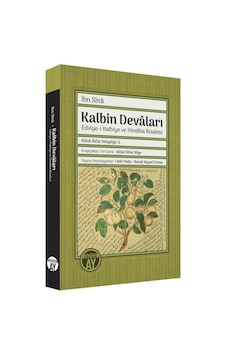 Kalbin Devaları: Edviye-i Kalbiye ve Hindiba Risalesi - İbn Sina - Büyüyenay Yayınları