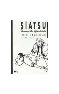 Şiatsu: Dokunmayla Gelen Sağlık Ve Rahatlık