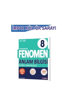 Fenomen 8.sınıf Anlam Bilgisi Soru Bankası Fenomen 8.sınıf Anlam Bilgisi Soru Bankası
