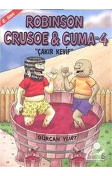 Robinson Crusoe & Cuma - 4 - Gürcan Yurt - Everest Yayınları