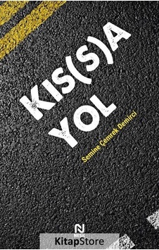 Kıssa Yol - Semine Çemrek Demirci - Nesil Yayınları