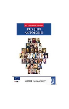Rus Şiiri Antolojisi / Ahmet Emin Atasoy Rus Şiiri Antolojisi / Ahmet Emin Atasoy
