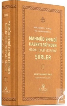 Mahmud Efendi Hazretleri'nden Mesmu Edebi Ve İrfani Şiirler