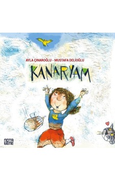 Kanaryam - Ayla Çınaroğlu - Nota Bene Yayınları