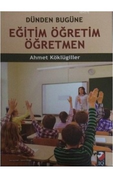 Eğitim Öğretim Öğretmen; Dünden Bugüne