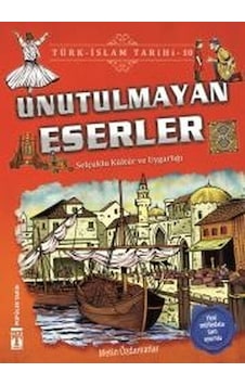 Unutulmayan Eserler-Türk İslam Tarihi 10 - Metin Özdamarlar - Genç Timaş