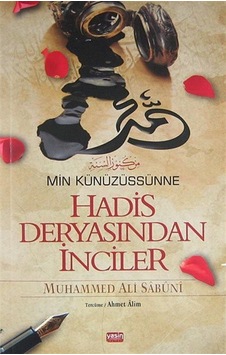 Hadis Deryasından İnciler / Muhammed Ali Es-Sabuni