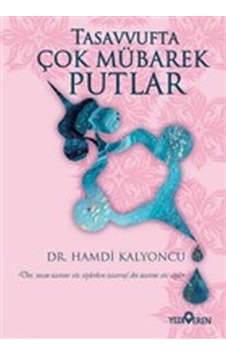 Tasavvufta Çok Mübarek Putlar N11.90647