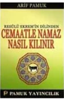 Cemaatle Namaz Nasıl Kılınır Orta Dergi Boy - Pamuk Yayıncılık Cemaatle Namaz Nasıl Kılınır Orta Dergi Boy - Pamuk Yayıncılık