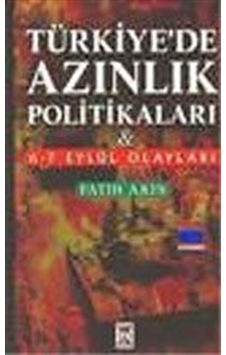 Türkiye'de Azınlık Politikaları ve 6-7 Eylül Olayları / Fatih ... Türkiye'de Azınlık Politikaları ve 6-7 Eylül Olayları / Fatih ...