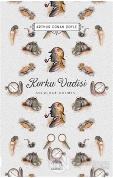Korku Vadisi - Sir Arthur Conan Doyle - Yabancı Korku Vadisi - Sir Arthur Conan Doyle - Yabancı