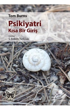 Psikiyatri: Kısa Bir Giriş / Tom Burns