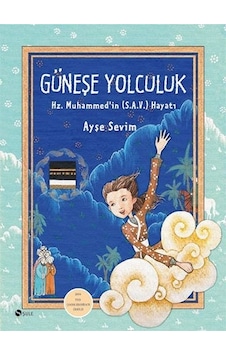 Güneşe Yolculuk Ayşe Sevim Güneşe Yolculuk Ayşe Sevim
