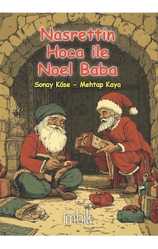 Nasrettin Hoca İle Noel Baba / Sanay Köse Nasrettin Hoca İle Noel Baba / Sanay Köse