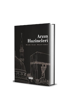 Arzın Hazineleri: Mescid-i Haram - Mescid-i Nebevi - Fatih Karaboğa - Yedikıta Kitaplığı Arzın Hazineleri: Mescid-i Haram - Mescid-i Nebevi - Fatih Karaboğa - Yedikıta Kitaplığı